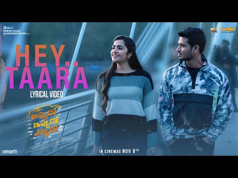 Hey Taara | Lyrical Video | Appudo Ippudo Eppudo | Nikhil, Rukmini, Divyansha | Sudheer Varma