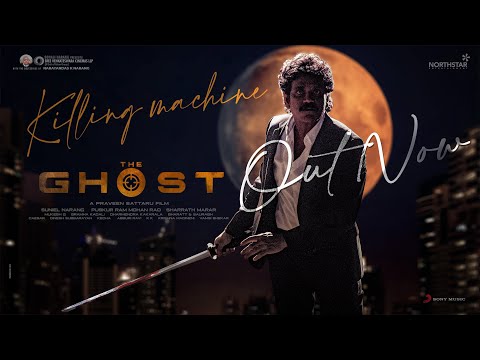 The Ghost - Killing Machine | Akkineni Nagarjuna | Praveen Sattaru | Bharatt - Saurabh