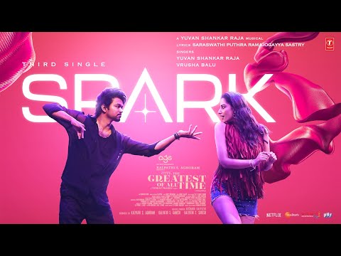 The GOAT - Spark Lyrical | Thalapathy Vijay | Venkat Prabhu | Yuvan Shankar Raja