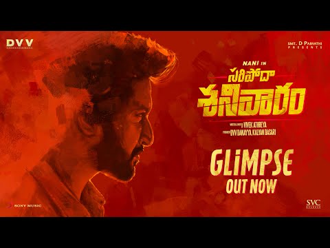 SARIPODHAA SANIVAARAM Glimpse - Nani | Priyanka | SJ Suryah | Vivek Athreya | DVV Danayya