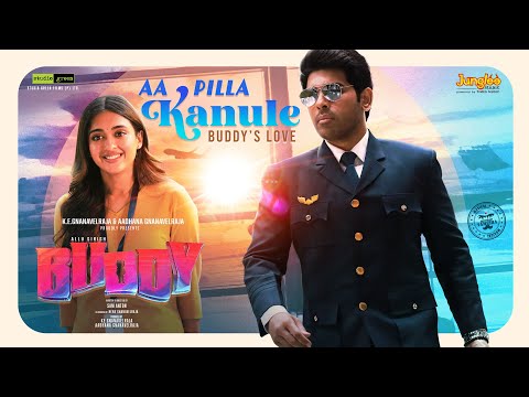 Aa Pilla Kanule - Buddy's Love | Lyrical | Buddy | Hiphop Tamizha | Allu Sirish | Ajmal |Sam Anton