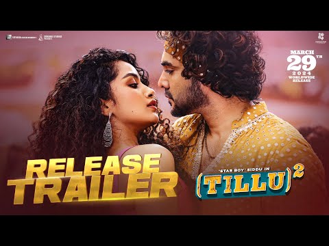 Tillu Square - Release Trailer | Siddu, AnupamaParameswaran | MallikRam | March 29th Release