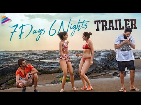 7 Days 6 Nights Movie Trailer 4K | Sumanth Ashwin | Meher Chahal | Rohan | Kritika Shetty | MS Raju