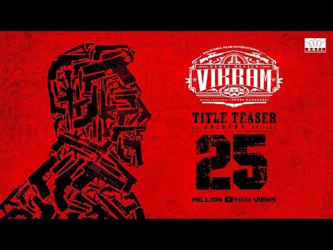 VIKRAM - Official Title Teaser | #KamalHaasan232 | Kamal Haasan | Lokesh Kanagaraj | Anirudh