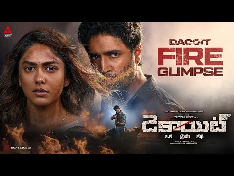Dacoit Fire Glimpse - TELUGU | Adivi Sesh | Mrunal Thakur | Shaneil Deo | Annapurna Studios