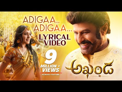 Adigaa Adigaa Lyrical Video - Akhanda | Nandamuri Balakrishna | Boyapati Srinu | Thaman S