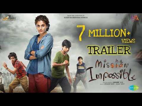 Mishan Impossible Trailer | Taapsee Pannu | Swaroop RSJ | Matinee Entertainment | Mark K Robin