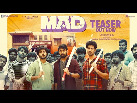 MAD - Official Teaser | Kalyan Shankar | S. Naga Vamsi | Bheems Ceciroleo