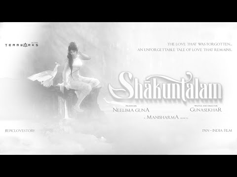 Shaakuntalam | Motion Poster | Gunasekhar | Manisharma | Gunaa Teamworks