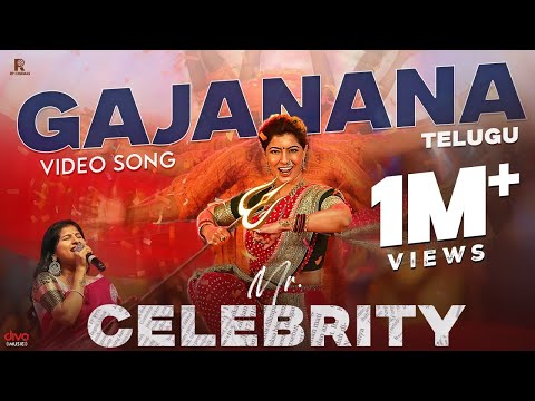Gajanana Song -Telugu | Mr.Celebrity | Varalaxmi Sarathkumar |S.Paruchuri | Mangli| Vinod Yajamanya
