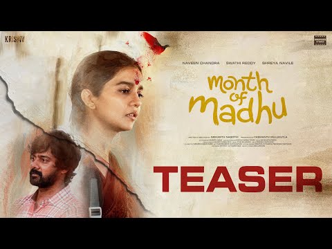 Month Of Madhu Teaser | Naveen Chandra | Swathi | Srikanth Nagothi | Harsha Chemudu