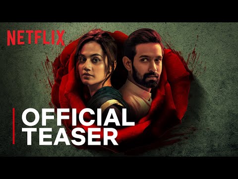 Haseen Dillruba | Official Teaser | Taapsee Pannu, Vikrant Massey, Harshvardhan Rane | Netflix India