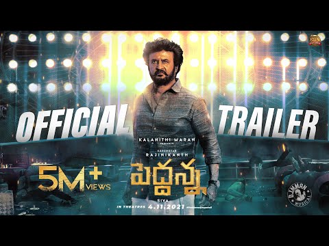 Peddanna - Official Trailer | Rajinikanth | Sun Pictures | Siva| Nayanthara| Keerthy Suresh| D.Imman