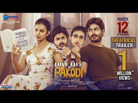 Love Life And Pakodi Theatrical Trailer | Jayanth Gali | Madhura Sreedhar Reddy | Madhura Audio