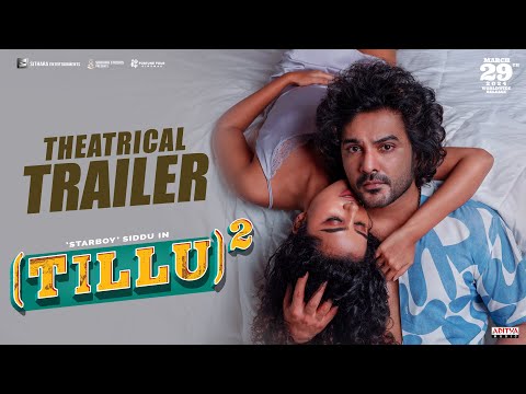 Tillu Square - Theatrical Trailer | Siddu, AnupamaParameswaran | MallikRam | March 29th Release