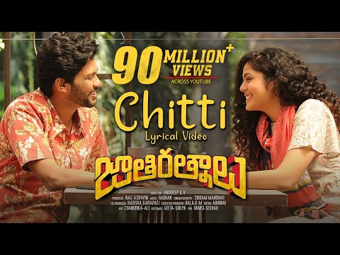 Chitti Lyrical Video Song | Jathi Ratnalu | Naveen Polishetty, Faria | Radhan | Anudeep K V