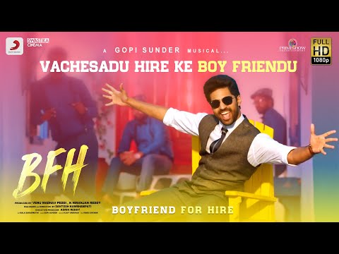 Boyfriend For Hire - Vachesadu Hire Ke Boyfriendu Lyric | Viswant, GopiSundar, SantoshKambhampati